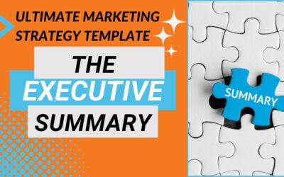 Creating a Marketing Strategy – The Executive Summary