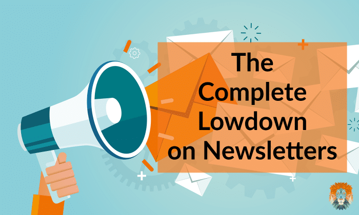 The Complete Guide to Email Newsletters