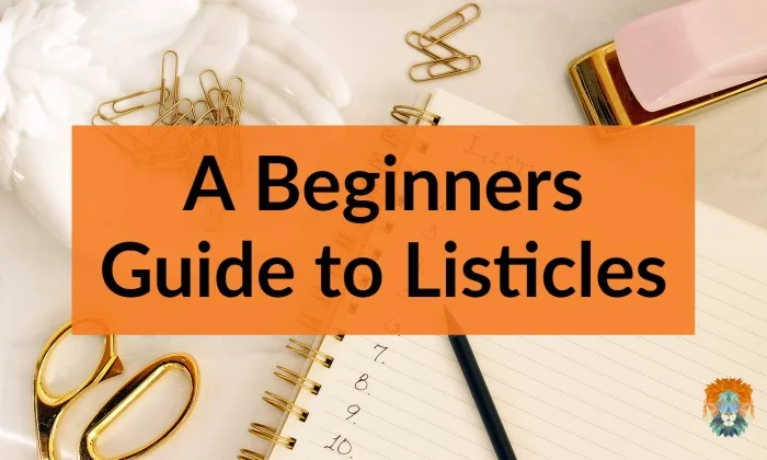 A Beginners Guide to Listicles