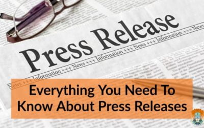 Everything You Need To Know About Press Releases
