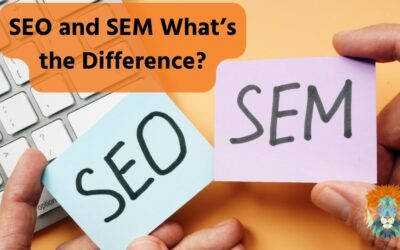 SEO and SEM – What’s the Difference?