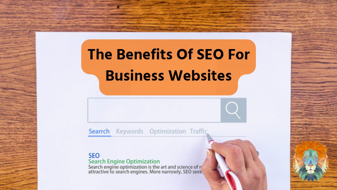 The Benefits Of SEO For Business Websites