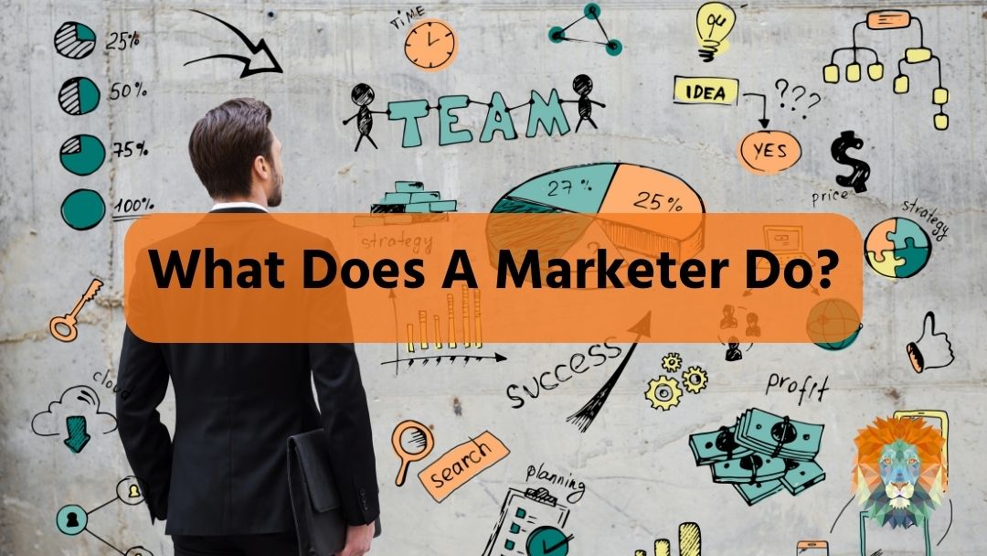 What Does A Marketer Do