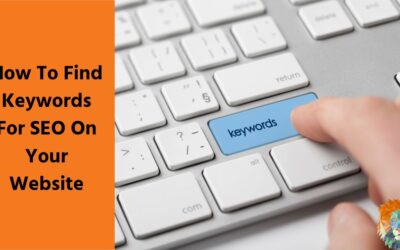 How To Find The Right Keywords For SEO On Your Website