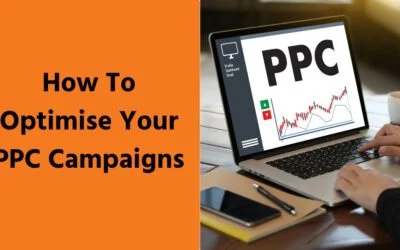 How To Optimise Your PPC Campaigns