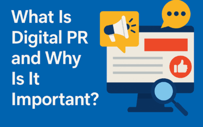 What Is Digital PR and Why Does It Matter for Small Businesses?