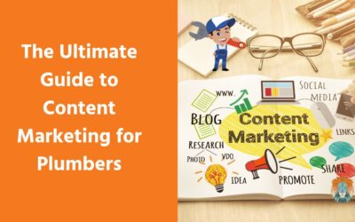 The Ultimate Guide to Content Marketing for Plumbers