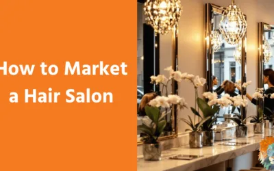 How to Market a Hair Salon