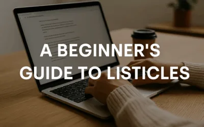 The Ultimate Beginner’s Guide to Listicles