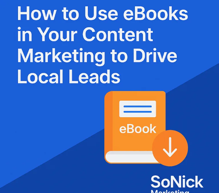How to Use eBooks in Your Content Marketing to Drive Leads