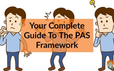 Your Complete Guide To The PAS Framework