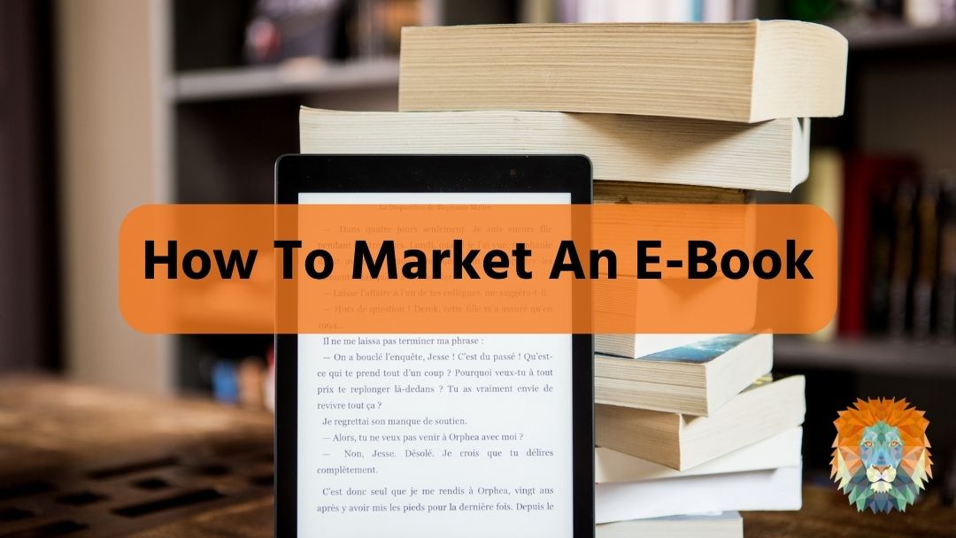 How To Market An E-Book
