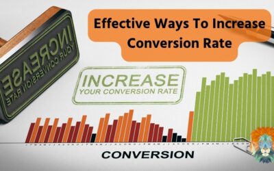 Effective Ways To Increase Conversion Rate