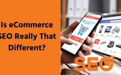 Is eCommerce SEO Really That Different?