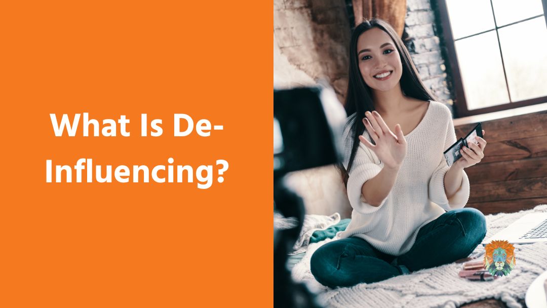 What Is De-Influencing