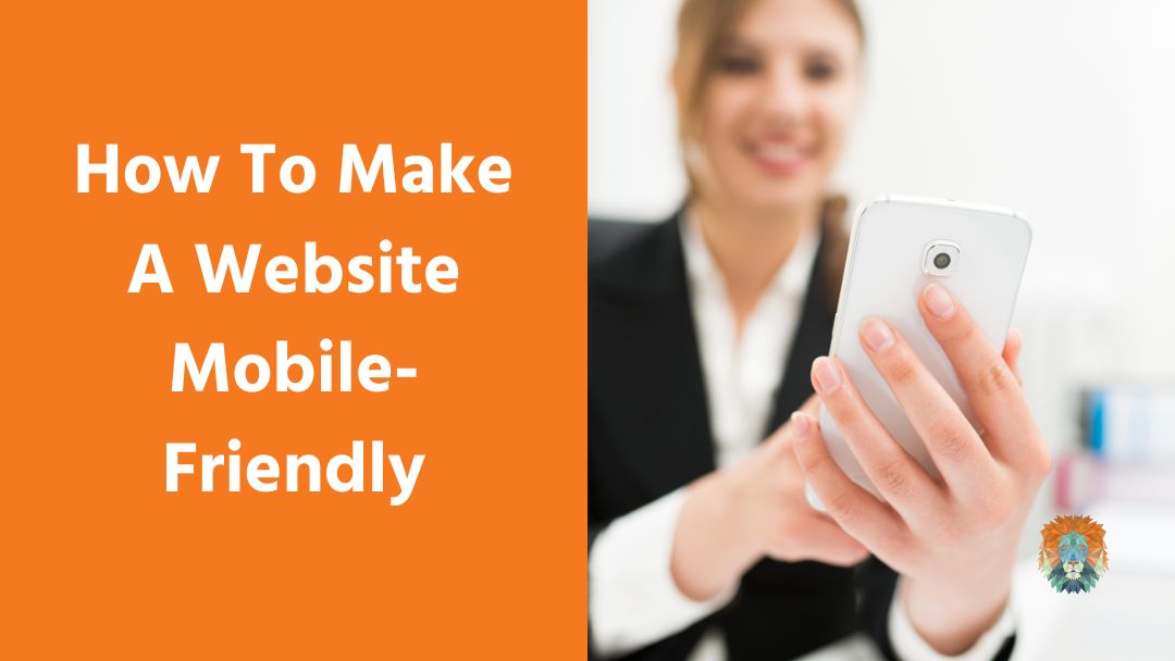 How To Make A Website Mobile-Friendly
