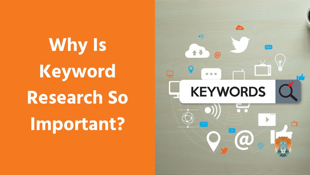 Why Is Keyword Research So Important
