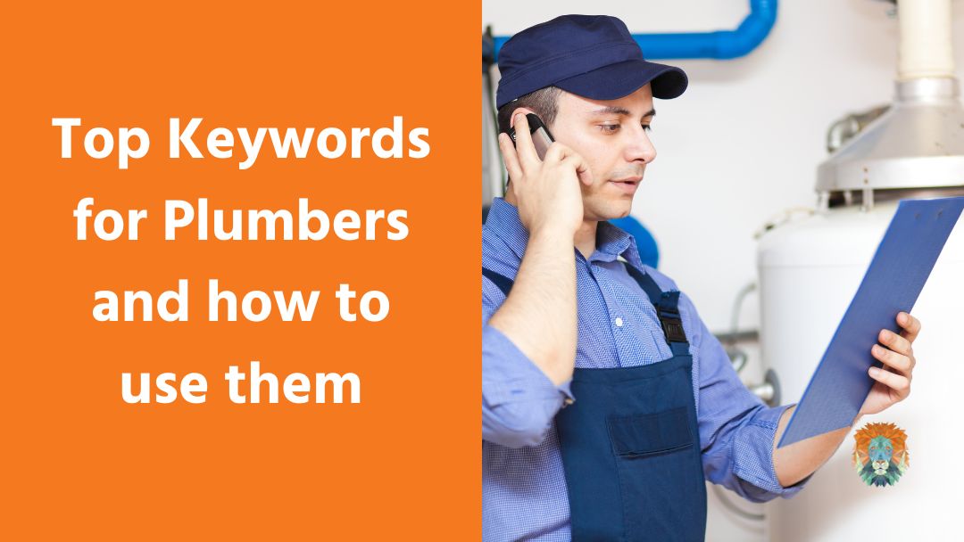 Top Keywords for Plumbers and how to use them