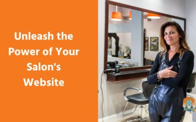 Unleash the Power of Your Salon's Website